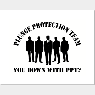 Plunge Protection Team Posters and Art